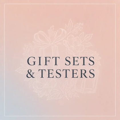 Gift Sets & Testers